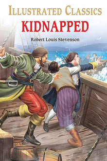 Kidnapped for Kids: Illustrated Abridged Children Classic English Novel with Review Questions