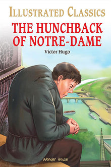 The Hunchback of Notre-Dame for Kids: Illustrated Abridged Children Classic English Novel with Review Questions