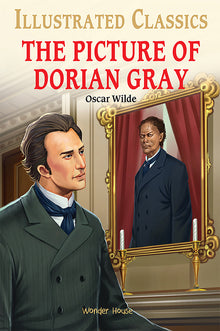The Picture of Dorian Gray: Illustrated Abridged Children Classic English Novel with Review Questio