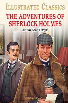 The Adventures of Sherlock Holmes: Illustrated Abridged Children Classic English Novel with Review