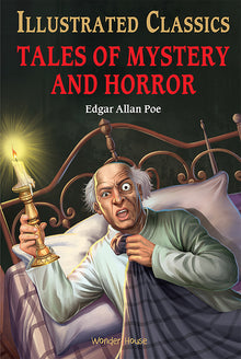 Tales of Mystery and Horror for Kids: Illustrated Abridged Children Classics English Novel with Review Questions