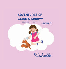 Adventures of Alice & Aurovy - Book2: Courage To Help