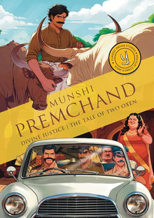 Divine Justice and The Tale Of Two Oxen: Classic Indian Stories