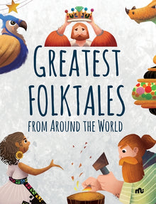 Greatest Folktales From Around the World