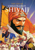 The Life of Chhatrapati Shivaji: Classic Indian Stories