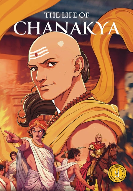 The Life of Chanakya: Classic Indian Stories