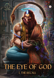 The Eye of God: 1. The Recall