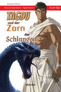 Tagdu und der Zorn der Schlangen