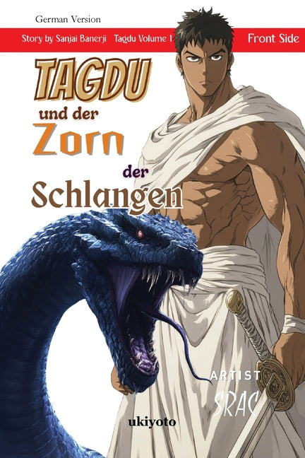 Tagdu und der Zorn der Schlangen