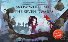 My First Pop Up Fairy Tales - Snow White and the Seven Dwarfs: Pop Up Books for Children