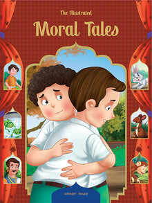 The Illustrated Moral Tales: Classic Tales from India