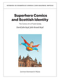 Superhero Comics and Scottish Identity: The Comics Art of Frank Quitely
