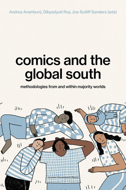 Comics and the Global South: Methodologies from and Within Majority Worlds