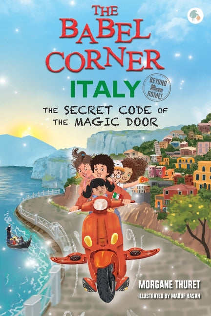 The Babel Corner Italy (Beyond Rome!): The Secret Code of the Magic Door
