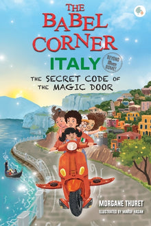 The Babel Corner Italy (Beyond Rome!): The Secret Code of the Magic Door