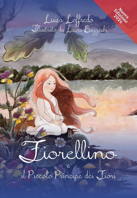 Fiorellino e il Piccolo Principe dei Fiori - Nuova edizione 2025