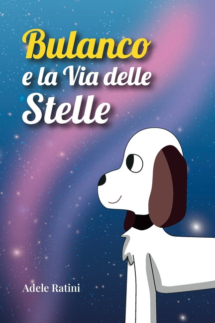 Bulanco e la Via delle Stelle