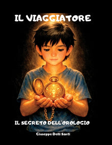 Il viaggiatore: Il segreto dell'orologio