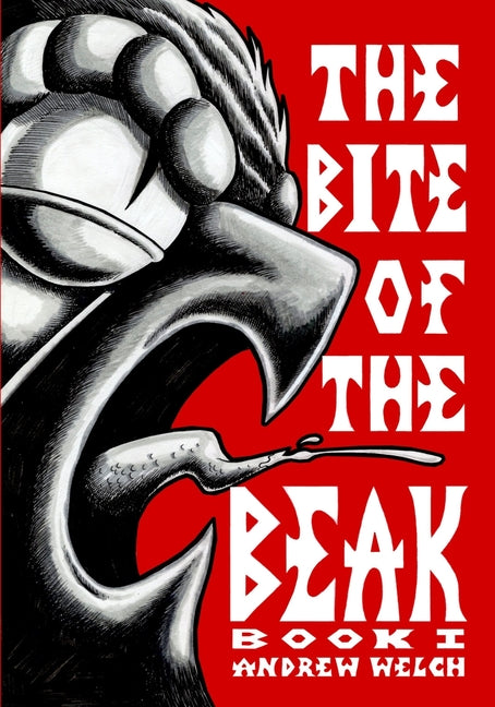 The Bite of the Beak: Book I