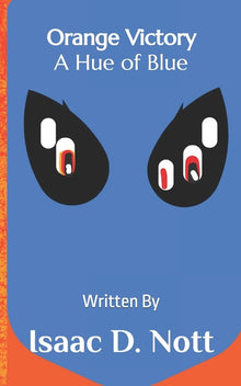 Orange Victory: A Hue of Blue