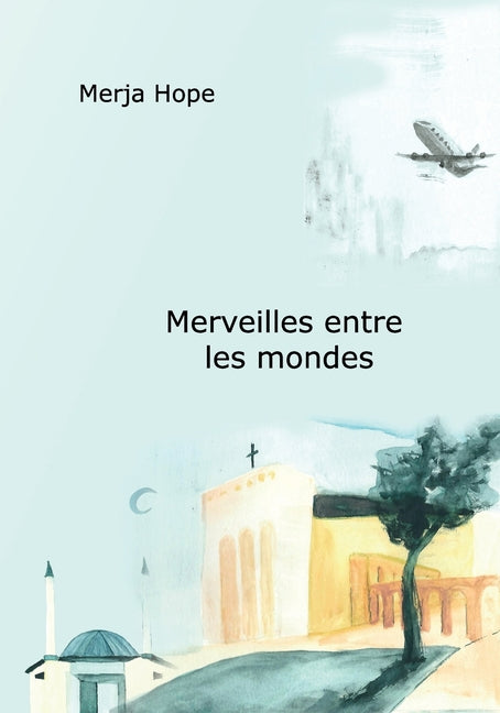 Merveilles entre les mondes