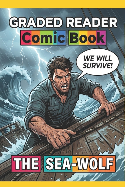 The Sea Wolf Graded Reader for Adults Learn English Visual Novel Jack London Classic Comic Book.: A Graded Reader for Adult Learners (Level A2), Visua