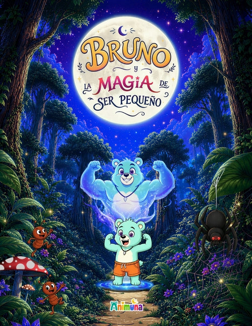 Bruno y la magia de ser pequeño