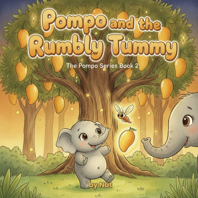 Pompo and the Rumbly Tummy: A Pompo Series Book
