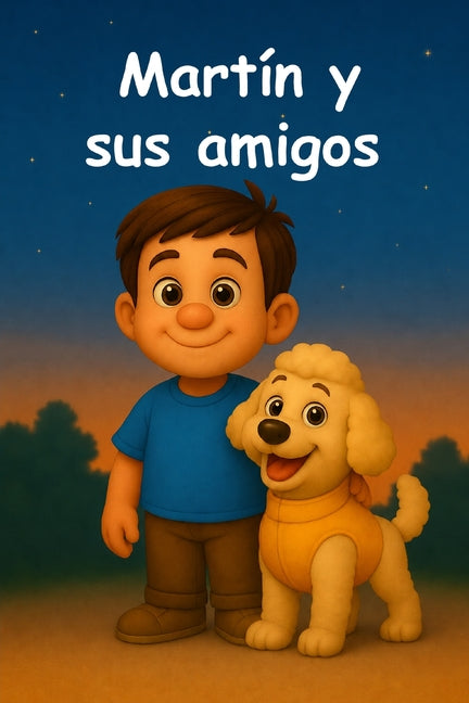Martín y sus amigos