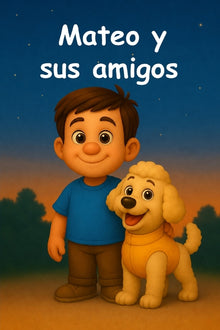 Mateo y sus amigos