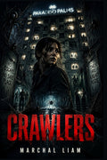 Crawlers: "A Claustrophobic Survival Horror of a Deadly Spider Infestation That Traps Residents Inside a Sealed Apartment Block"