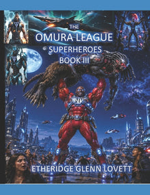 Omura League Superheroes Book III