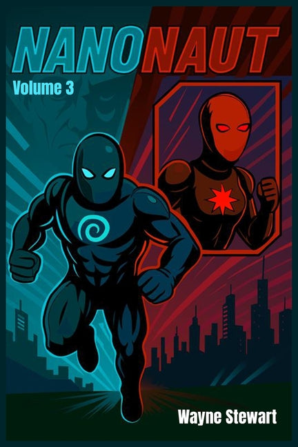 Nanonaut: Volume 3