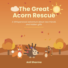 The Great Acorn Rescue: A Whisperwood Adventure, Book Four