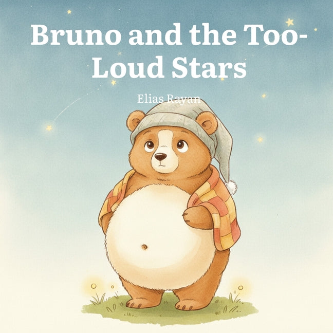 Bruno and the Too-Loud Stars