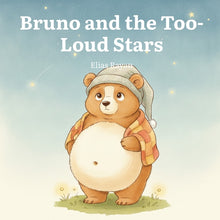 Bruno and the Too-Loud Stars