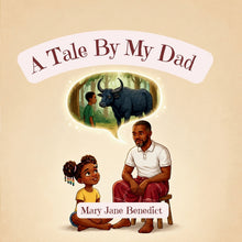 A Tale By My Dad