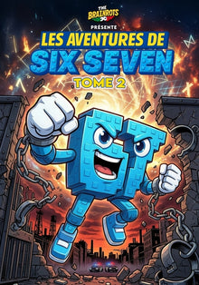 Les Aventures de SIX SEVEN - Volume 2 - 67 Personnage Italian Brainrot: Trois mini-histoires complètes de Six Seven, personnage de la série de bandes