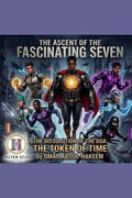 The Ascent of the Fascinating Seven: The Dissolution of the Dga: The Token of Time