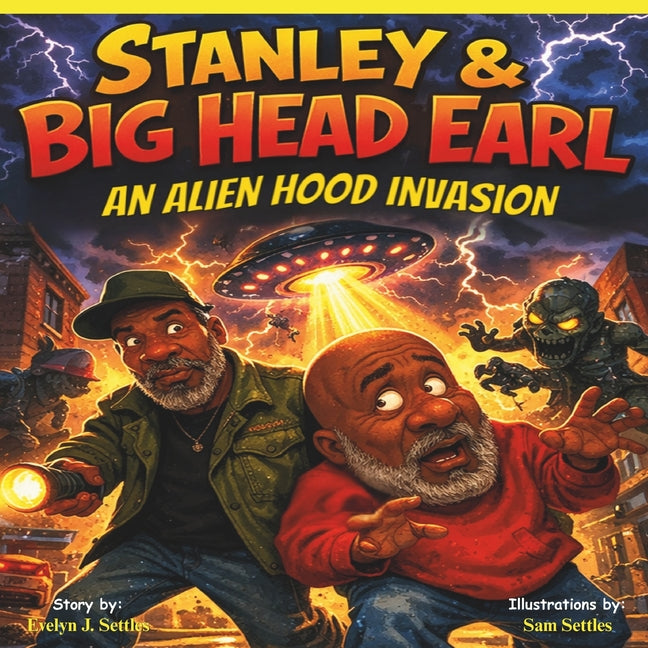 Stanley and Big Head Earl: An Alien Hood Invasion