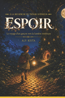 Espoir: Le voyage d'un garçon vers la lumière intérieure