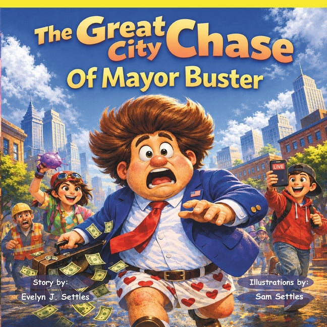 The Great City Chase Of Mayor Buster: Mayor Buster