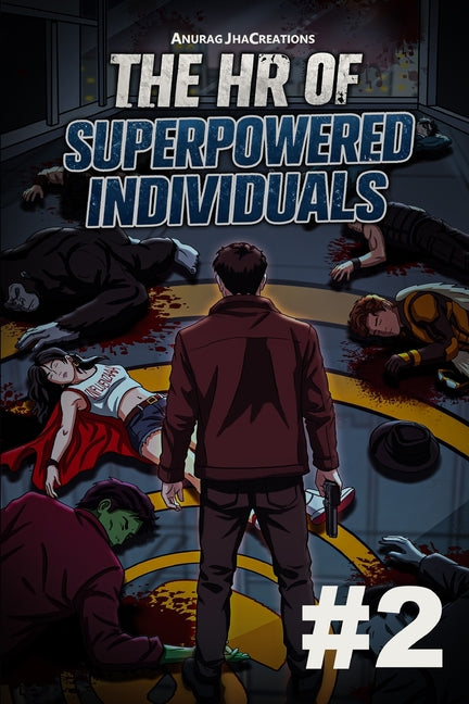 The HR of Superpowered Individuals #2
