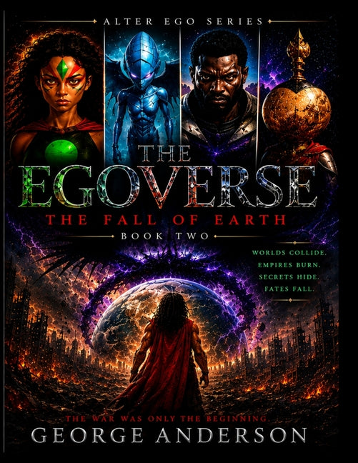 The EgoVerse: Book 2 The Fall Of Earth