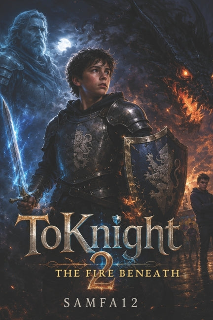 ToKnight 2: The Fire Beneath