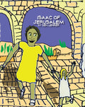 Isaac of Jerusalem: A Graphic Novel about the History of Jerusalem
