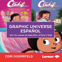Graphic Universe Español: CICI: Un Cuento de Hada (CICI: A Fairy's Tale)