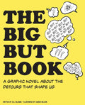 The Big But Book: A Graphic Novel About the Detours That Shape Us