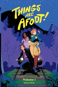 Things Are Afoot! Volume 1