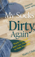 My Socks are Dirty, Again